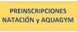 Preinscripciones natación y acuagym